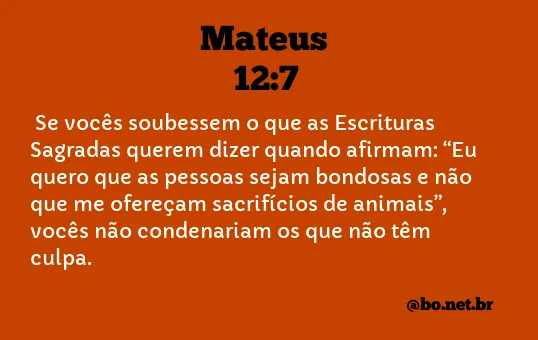 Mateus 12:7 NTLH