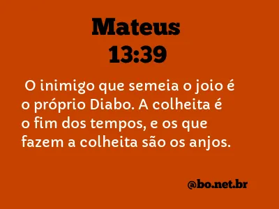 Mateus 13:39 NTLH