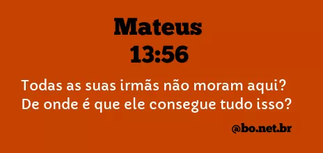 Mateus 13:56 NTLH