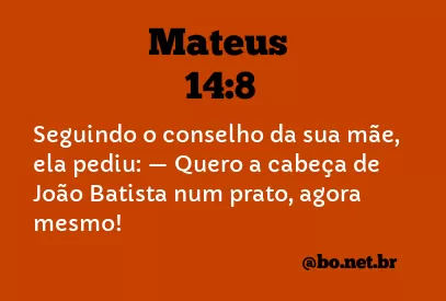Mateus 14:8 NTLH