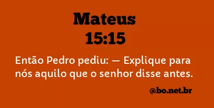 Mateus 15:15 NTLH