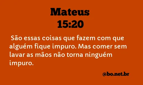 Mateus 15:20 NTLH