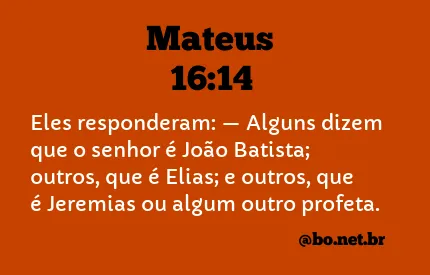 Mateus 16:14 NTLH