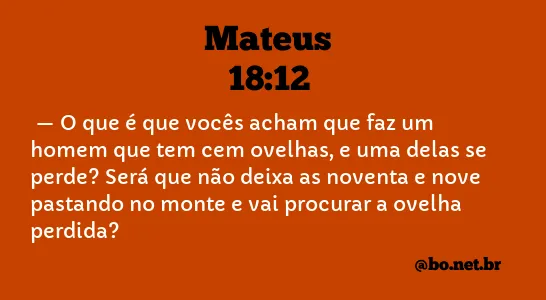 Mateus 18:12 NTLH