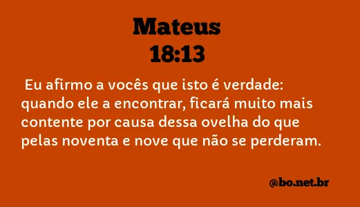 Mateus 18:13 NTLH