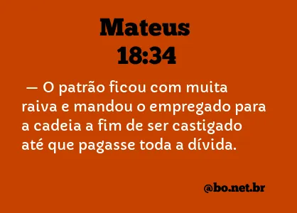 Mateus 18:34 NTLH