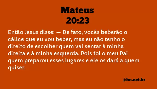 Mateus 20:23 NTLH