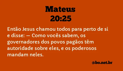 Mateus 20:25 NTLH