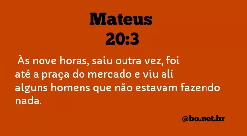 Mateus 20:3 NTLH