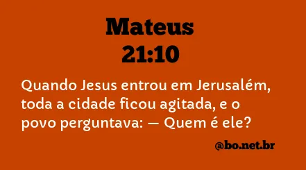 Mateus 21:10 NTLH