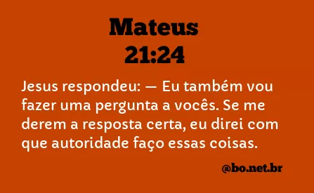 Mateus 21:24 NTLH