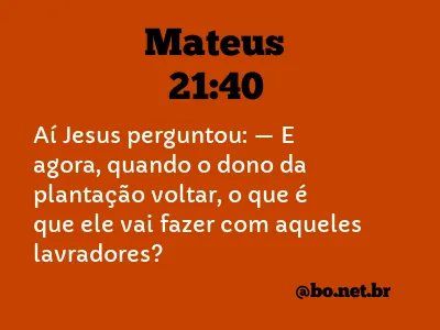 Mateus 21:40 NTLH