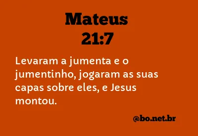 Mateus 21:7 NTLH