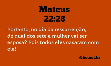 Mateus 22:28 NTLH