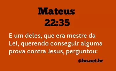 Mateus 22:35 NTLH