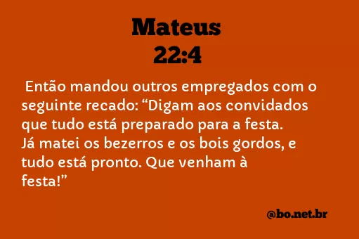 Mateus 22:4 NTLH
