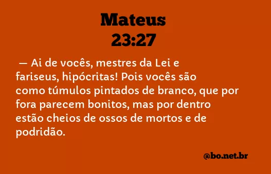 Mateus 23:27 NTLH