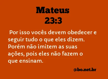 Mateus 23:3 NTLH