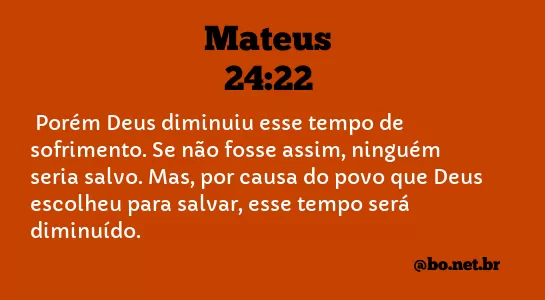 Mateus 24:22 NTLH