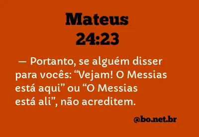 Mateus 24:23 NTLH