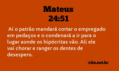 Mateus 24:51 NTLH