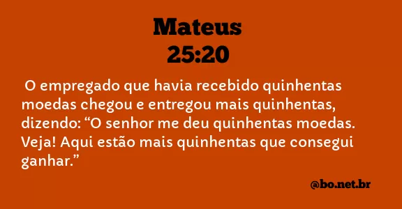 Mateus 25:20 NTLH
