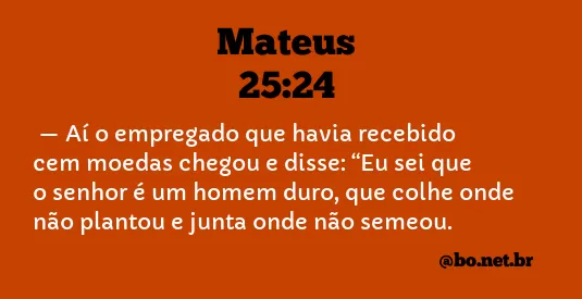 Mateus 25:24 NTLH