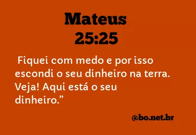 Mateus 25:25 NTLH