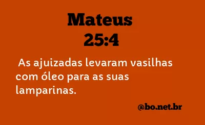 Mateus 25:4 NTLH