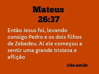 Mateus 26:37 NTLH