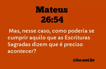 Mateus 26:54 NTLH