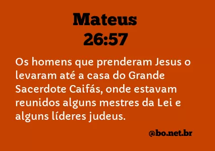 Mateus 26:57 NTLH