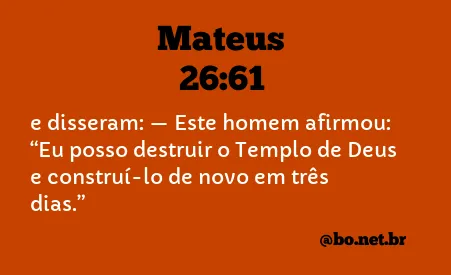 Mateus 26:61 NTLH