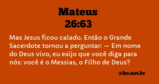 Mateus 26:63 NTLH