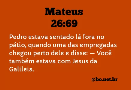 Mateus 26:69 NTLH