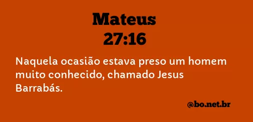 Mateus 27:16 NTLH