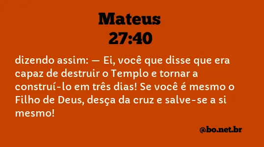 Mateus 27:40 NTLH