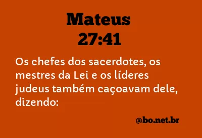 Mateus 27:41 NTLH