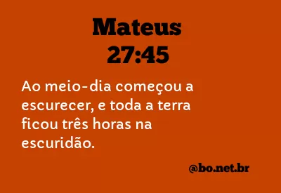 Mateus 27:45 NTLH