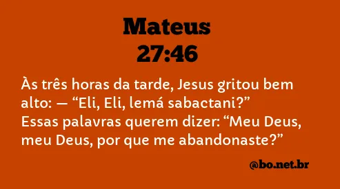 Mateus 27:46 - Bíblia