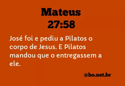 Mateus 27:58 NTLH