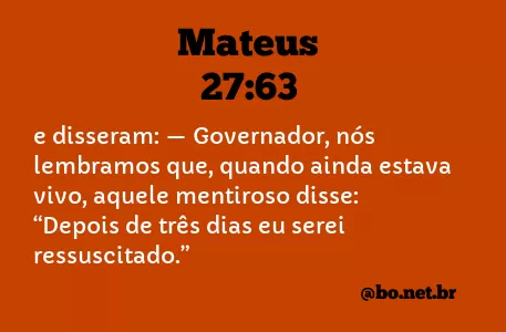 Mateus 27:63 NTLH