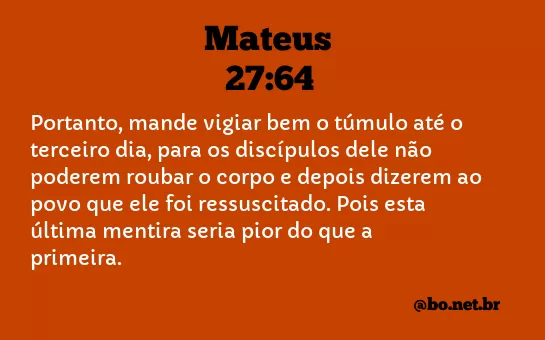 Mateus 27:64 NTLH