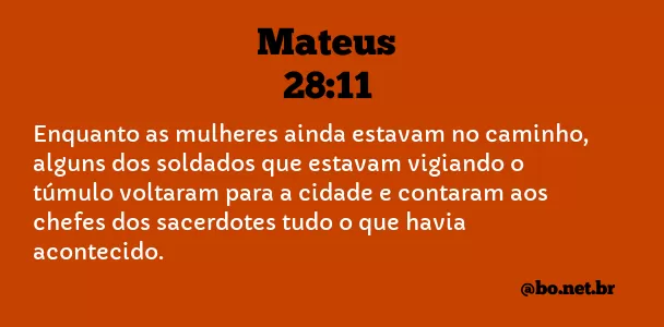 Mateus 28:11 NTLH