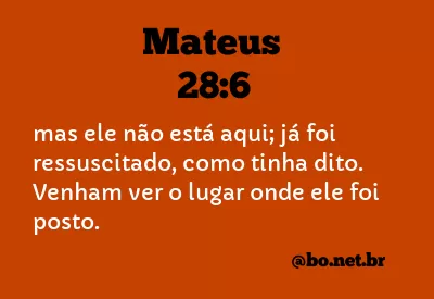 Mateus 28:6 NTLH