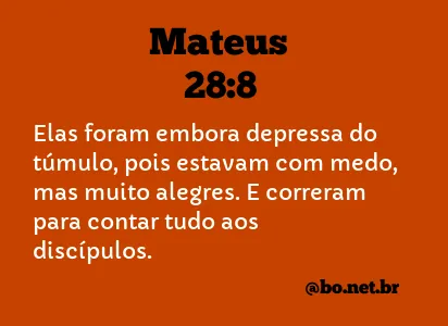 Mateus 28:8 NTLH