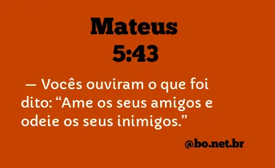 Mateus 5:43 NTLH