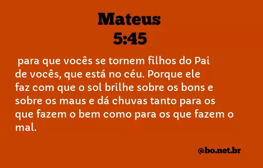 Mateus 5:45 NTLH