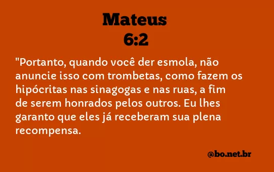 Mateus 6:2 NVI Nova Versão Internacional - Bíblia Online