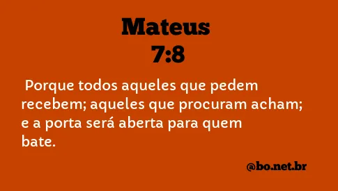 Mateus 7:8 NTLH